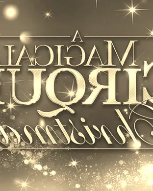 A Magical Cirque Christmas New Brunswick